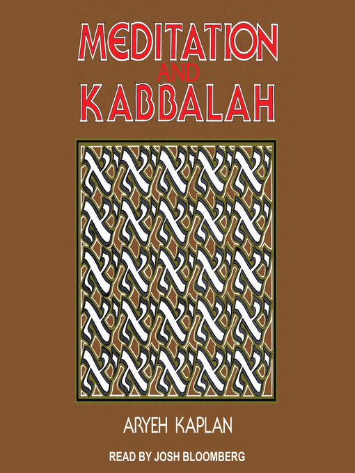 Title details for Meditation and Kabbalah by Aryeh Kaplan - Wait list